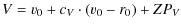 $\displaystyle V=v_0 + c_V \cdot (v_0-r_0)+ZP_V$