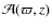 ${\cal A}(\varpi,z)$