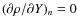 $(\partial\rho/\partial Y)_n=0$