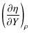 $\displaystyle \left(\partial\eta\over\partial
Y\right)_\rho$