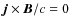 ${{\vec j}\times{\vec B}/c}=0$