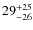$\rm 29 ^{+25}_{-26}$