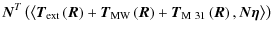 $\displaystyle {\vec{N}}^T \left( {\left\langle {{\vec{T}}_{{\rm ext}} \left( {\...
...}_{{\rm M~31}} \left( {\vec{R}} \right),{\vec{N\eta }}} \right\rangle } \right)$