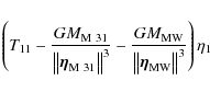 \begin{displaymath}\left( {T_{11} - \frac{{GM_{{\rm M~31}} }}{{\left\Vert {{\vec...
...t {{\vec{\eta }}_{{\rm MW}} }
\right\Vert^3 }}} \right)\eta _1
\end{displaymath}