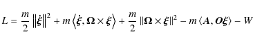 \begin{displaymath}L = \frac{m}{2}\left\Vert {{\vec{\dot \xi }}} \right\Vert^2 +...
...^2 - m\left\langle {{\vec{A}},{\vec{O\xi }}}
\right\rangle - W
\end{displaymath}