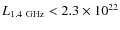 $L_{1.4~\rm GHz}<2.3\times10^{22}$