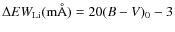 $\Delta EW_{\rm Li} ({\rm m\AA})=20(B-V)_0-3$