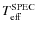$T_{\rm eff}^{\rm SPEC}$