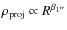 $\rho_{\rm proj} \propto R^{\beta_{1^{\prime\prime}}}$