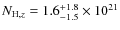 $N_{{\rm H},z}=1.6_{-1.5}^{+1.8}\times10^{21}$