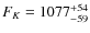 $F_K=1077_{-59}^{\rm +54}$