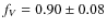 $f_V=0.90\pm0.08$