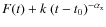 $F(t)+k~(t-t_0)^{-\alpha_{\rm x}}$
