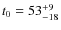 $t_0=53_{-18}^{\rm +9}$