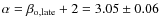 $\alpha=\beta_{\rm o,late}+2=3.05\pm0.06$