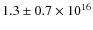 $1.3\pm0.7\times10^{16}$