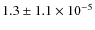 $1.3\pm1.1\times10^{-5}$