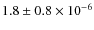 $1.8\pm0.8\times10^{-6}$