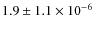 $1.9\pm1.1\times10^{-6}$