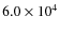 $6.0 \times 10^{4}$