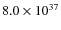 $8.0\times10^{37}$