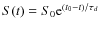 $S(t)=S_0 {\rm e}^{(t_0-t)\protect/\tau_{d}}$