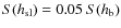 $S(h_{\rm sl})=0.05\: S(h_{\rm b})$