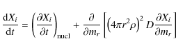\begin{displaymath}{{\rm d}X_i\over {\rm d}t}=\left( {\partial X_i\over \partial...
...i r^2\rho \right)^2D{\partial X_i \over \partial m_r} \right]
\end{displaymath}