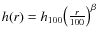 $h(r) = h_{100} {\big( \frac{r}{100} \big)}^\beta$