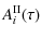 $\displaystyle A^{\rm II}_{i}(\tau)$