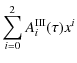 $\displaystyle \sum_{i=0}^{2} A^{\rm III}_{i}(\tau) x^{i}$