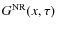 $G^{\rm NR}(x, \tau )$
