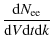 $\displaystyle \frac{{\rm d} N_{\rm ee}}{{\rm d}V {\rm d}t {\rm d} k}$