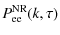 $\displaystyle P^{\rm NR}_{\rm ee}(k, \tau)$