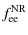 $\displaystyle f_{\rm ee}^{\rm NR}$