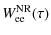 $\displaystyle W^{\rm NR}_{\rm ee}(\tau)$