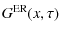 $\displaystyle G^{\rm ER}(x, \tau)$