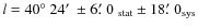 $l=40\hbox{$^\circ$ }24\hbox{$^\prime$ }\pm 6\hbox{$.\mkern-4mu^\prime$ }0_{\rm ~stat}\pm 18\hbox{$.\mkern-4mu^\prime$ }0_{\rm
sys}$