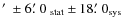 $\hbox{$^\prime$ }\pm6\hbox{$.\mkern-4mu^\prime$ }0_{\rm ~stat}\pm18\hbox{$.\mkern-4mu^\prime$ }0_{\rm
sys}$