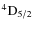 ${\rm ^4D_{5/2}}$