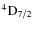 ${\rm ^4D_{7/2}}$