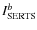$I_{\rm SERTS}^{b}$