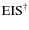 ${\rm EIS^{\dag }}$