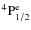 ${\rm ^4P^{e}_{1/2} }$