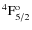 ${\rm ^4F^{o}_{5/2} }$