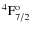 ${\rm ^4F^{o}_{7/2} }$