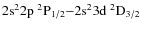 $2{\rm s}^22{\rm p}~^2{\rm P}_{1/2}{-}2{\rm s}^23{\rm d}~^2{\rm D}_{3/2}$