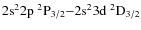 $2{\rm s}^22{\rm p}~^2{\rm P}_{3/2}{-}2{\rm s}^23{\rm d}~^2{\rm D}_{3/2}$