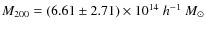 $M_{200} = (6.61 \pm 2.71) \times
10^{14}~h^{-1}~M_\odot$