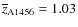 $\overline{z}_{\rm A 1456} = 1.03$
